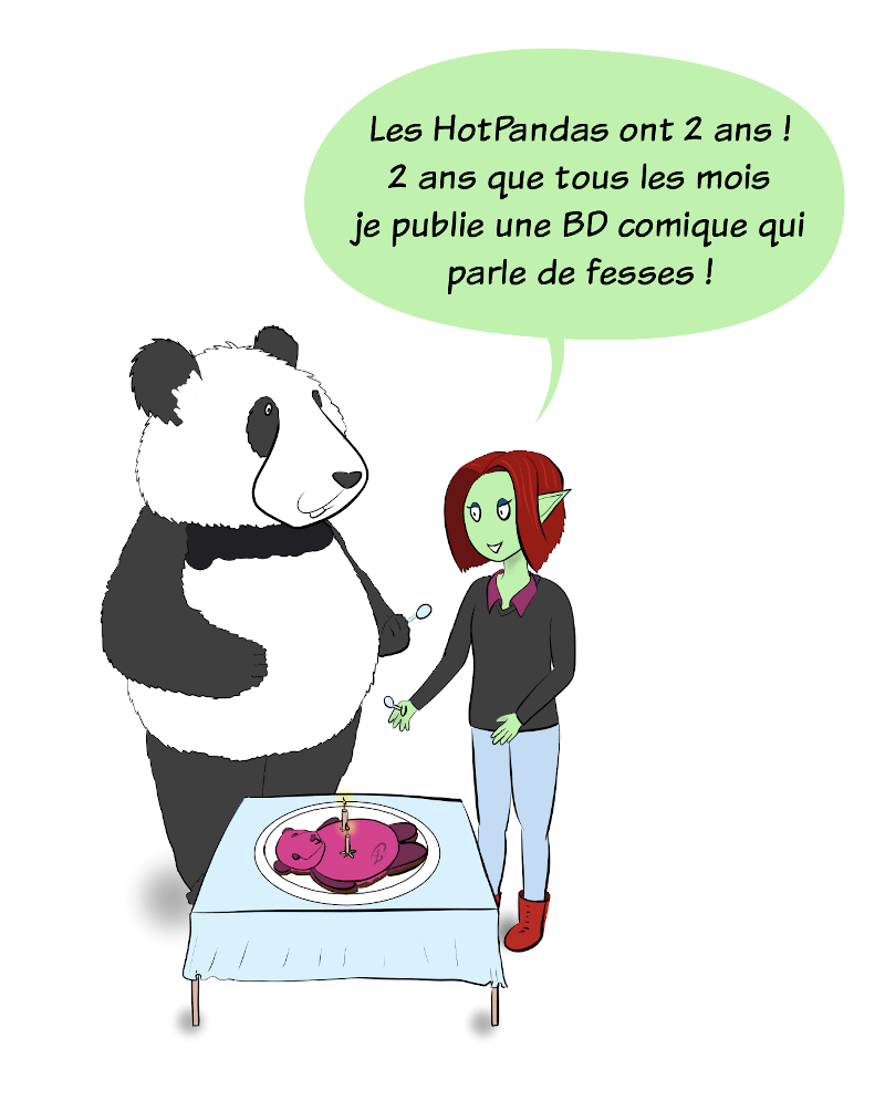 Petit Lutin dit joyeusement : "Les HotPandas ont 2 ans ! 2 ans que tout les mois je publie une BD comique qui parle de fesses !"